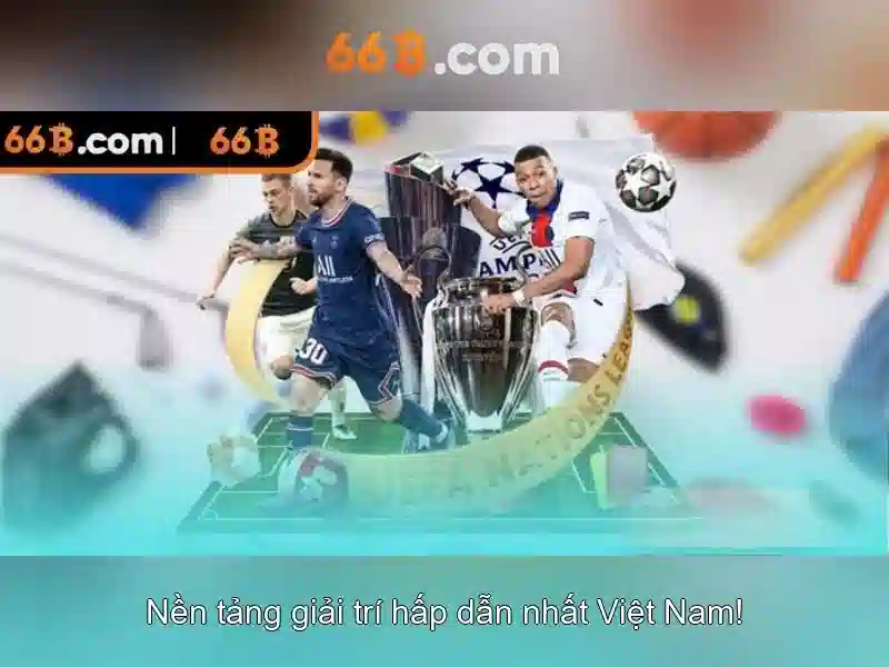 tải 66b: Hành trình thương hiệu và trải nghiệm đột phá